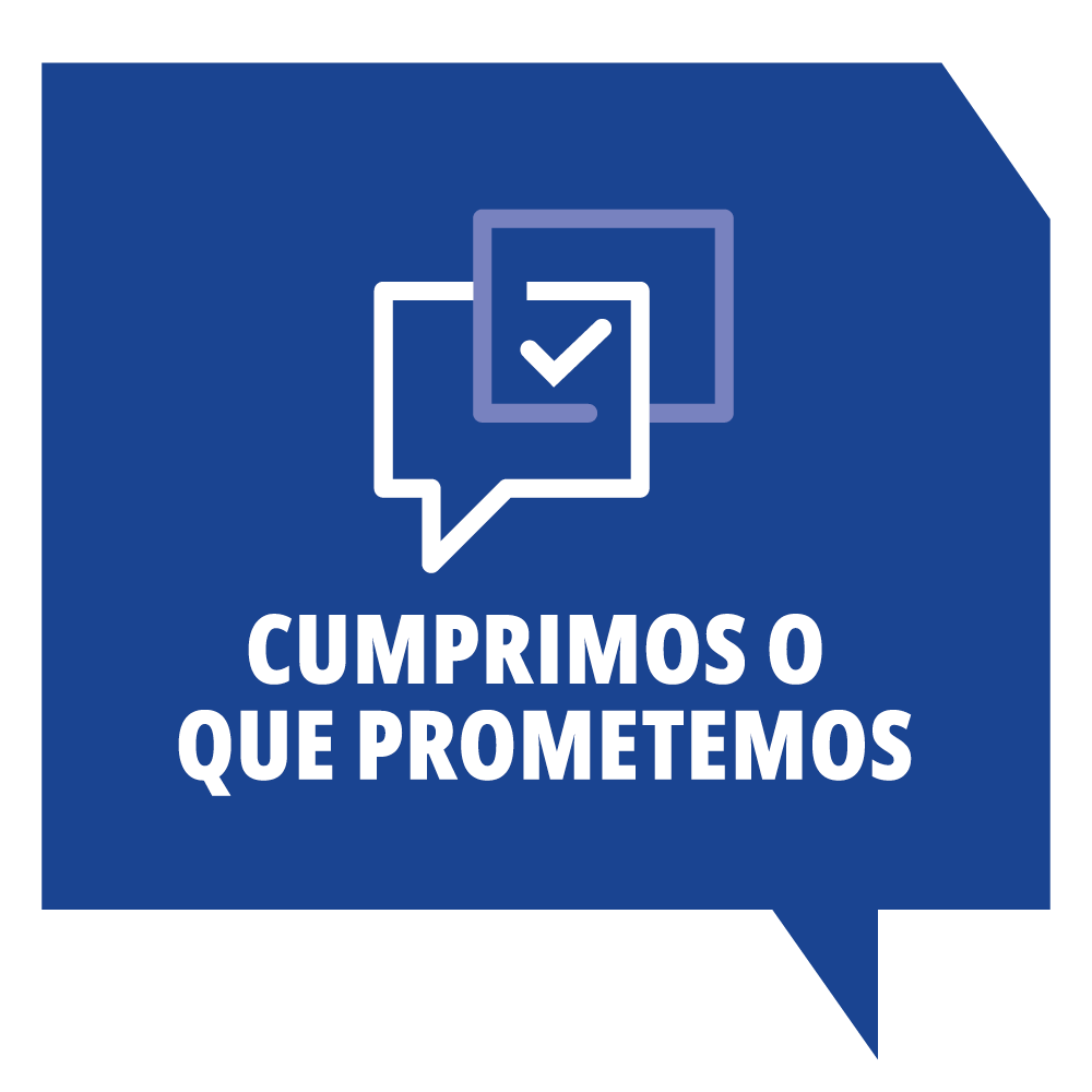 Cumprimos o que prometemos